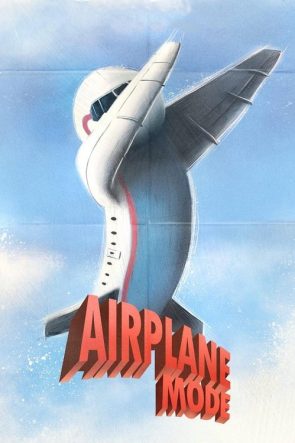 Airplane Mode izle (2019)