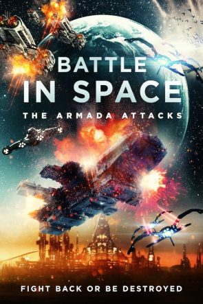 Battle in Space: The Armada Attacks izle (2021)
