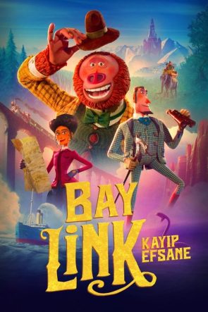 Bay Link: Kayıp Efsane izle (2019)