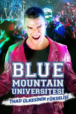 Blue Mountain Üniversitesi: Thad Ülkesinin Yükselişi izle (2016)