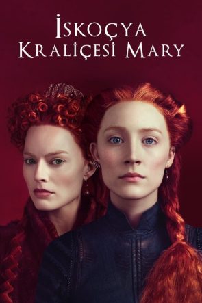 İskoçya Kraliçesi Mary izle