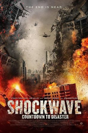 Shockwave: Countdown to Disaster izle