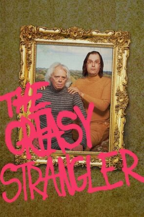 The Greasy Strangler izle (2016)