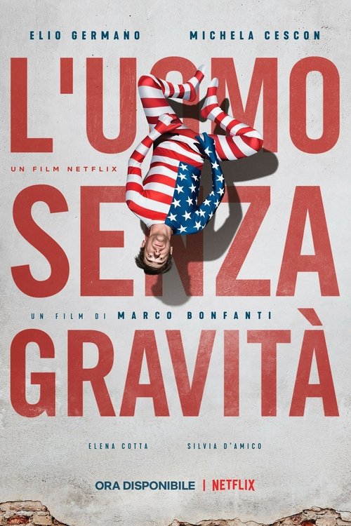 The Man Without Gravity izle (2019)