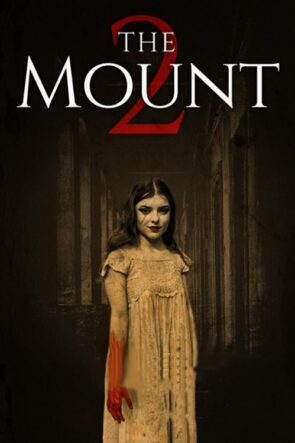 The Mount 2 izle (2023)