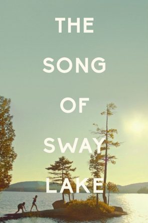 The Song of Sway Lake izle (2019)