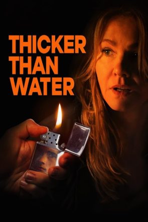 Thicker Than Water izle (2019)