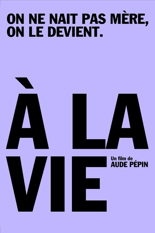 À la vie izle (2021)
