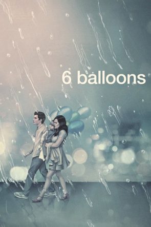 6 Balon izle (2018)