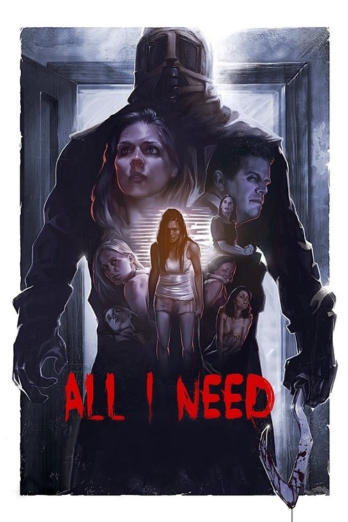 All I Need izle (2016)
