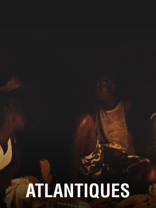 Atlantiques izle (2009)