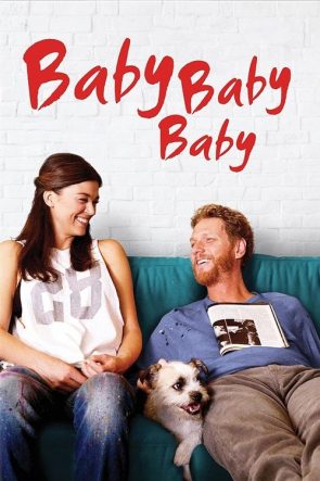 Baby, Baby, Baby izle (2015)