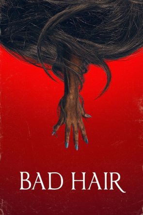 Bad Hair izle (2021)