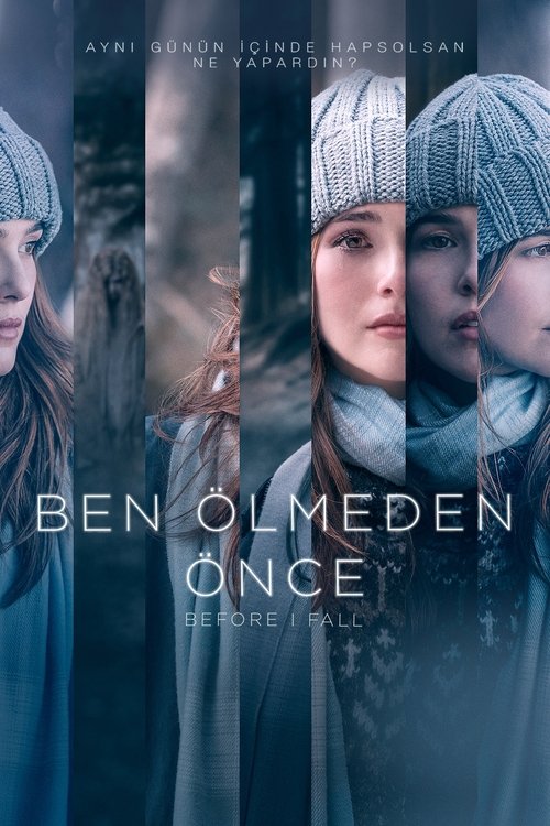 Ben Ölmeden Önce izle (2017)