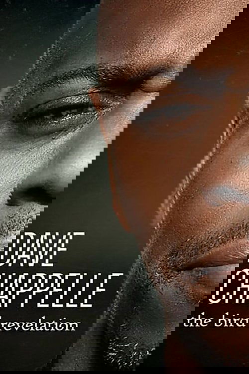 Dave Chappelle: The Bird Revelation izle (2017)