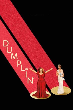 Dumplin’ izle (2018)