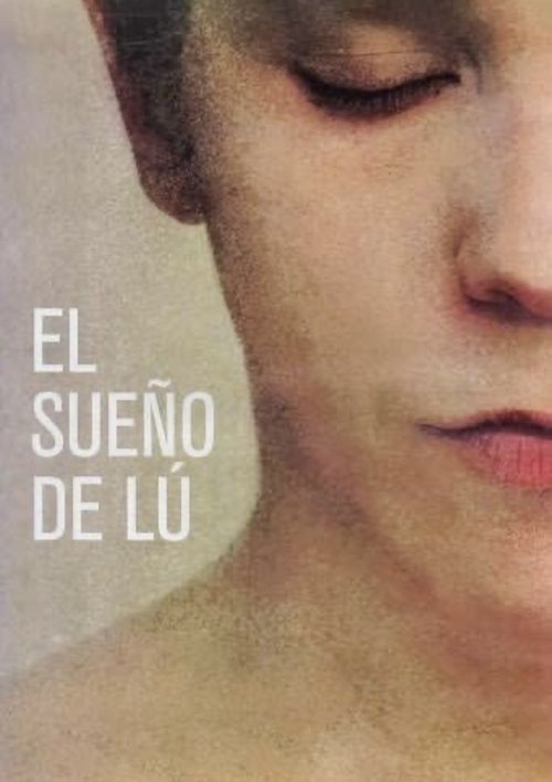 El Sueño de Lu izle (2012)