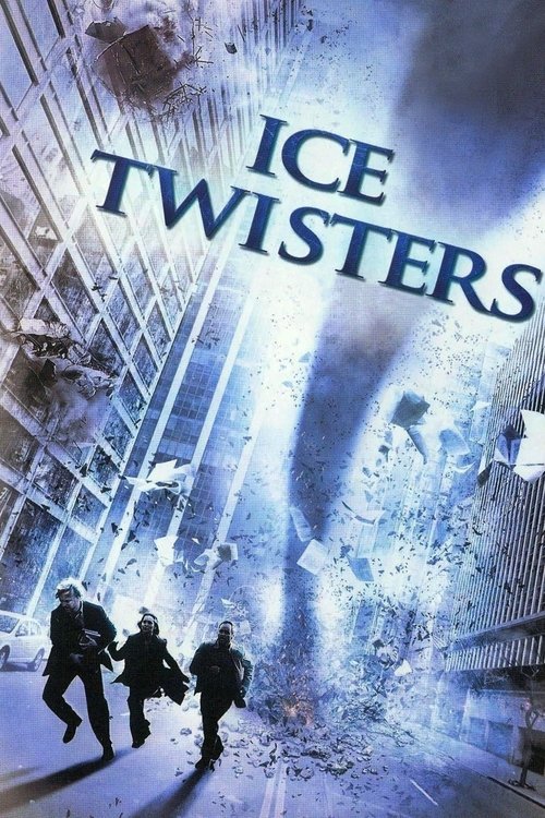 Ice Twisters izle (2009)