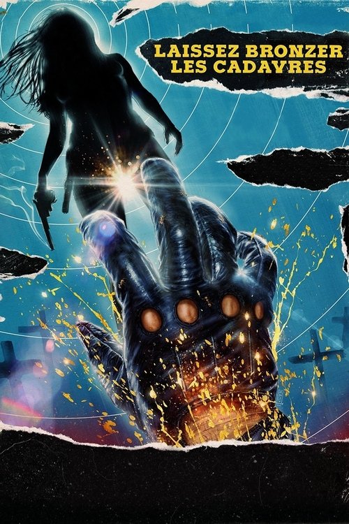 Laissez bronzer les cadavres izle (2017)