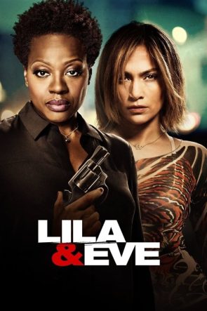 Lila & Eve izle (2015)