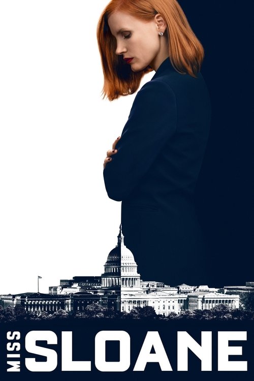 Miss Sloane izle (2016)