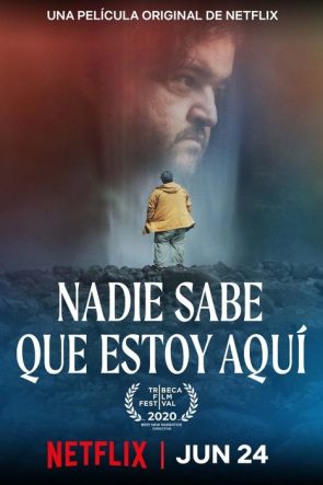 Nadie sabe que estoy aquí izle (2020)