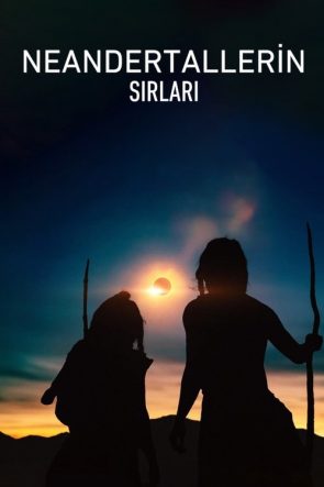 Neandertallerin Sırları izle (2024)