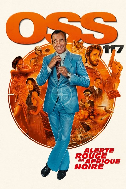 OSS 117 : Alerte rouge en Afrique noire izle (2021)