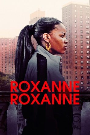 Roxanne Roxanne izle (2017)