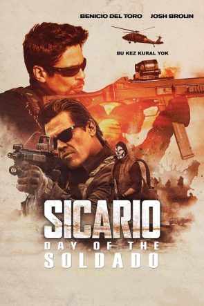 Sicario: Day of the Soldado izle (2018)