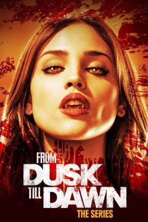 From Dusk Till Dawn The Series