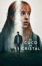 El cuco de cristal izle