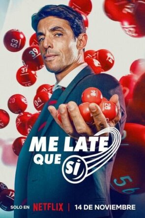 Me late que sí