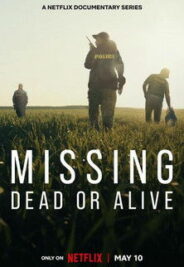 Missing Dead or Alive?